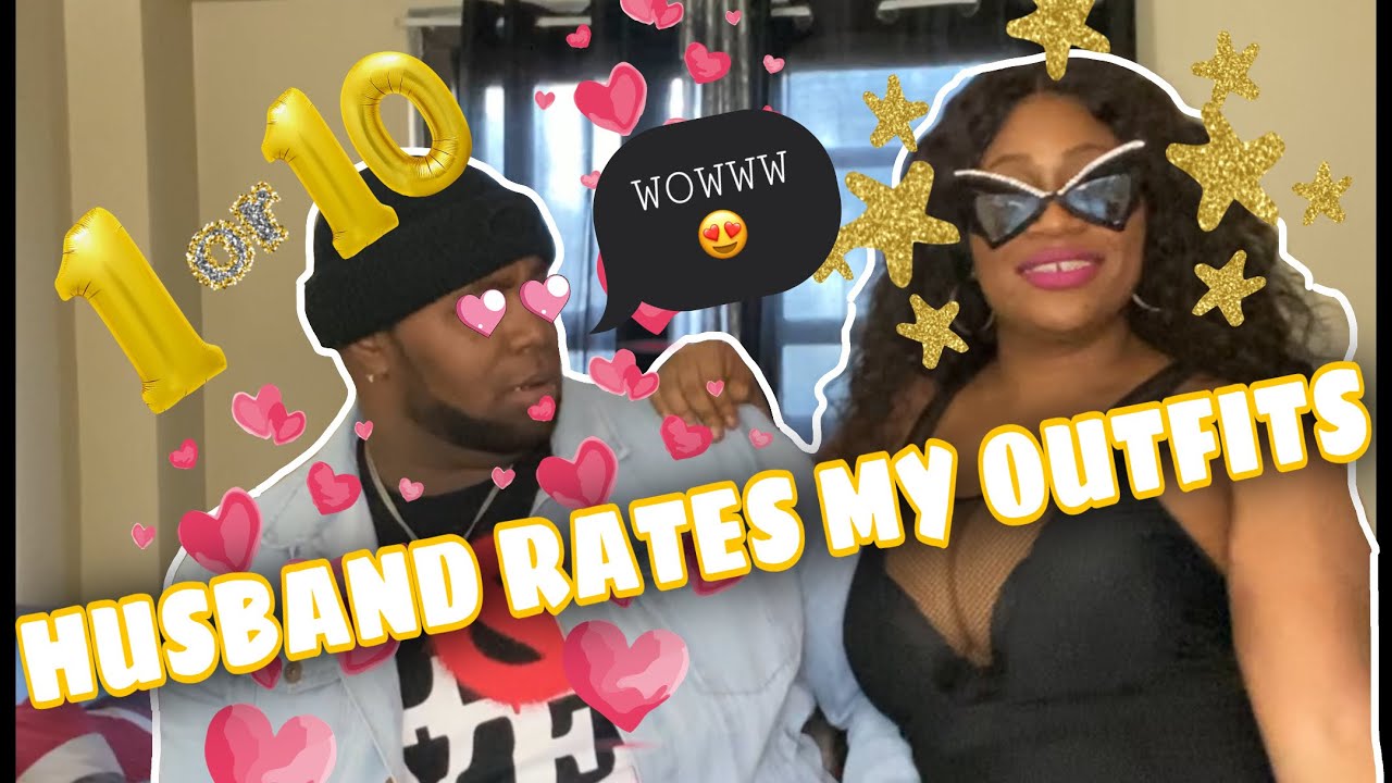 Husband Rates My Fashion Nova Outfits | WARNING ⚠️ IT GET’S SPICY!!! 🥵😈