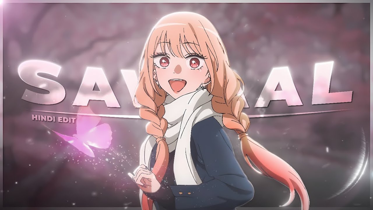 My Dress-up Darling - Sawaal [AMV/EDIT]!
