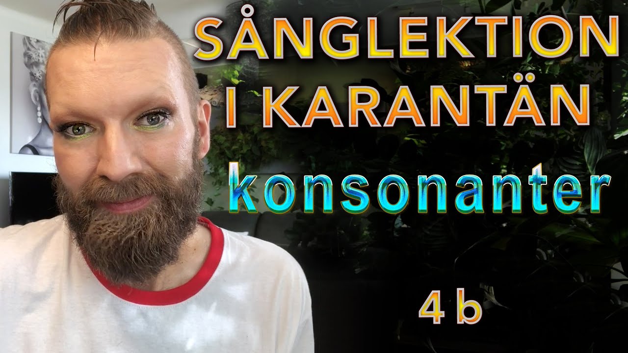 S&aring;ng i Karant&auml;n - 4b fler konsonanter