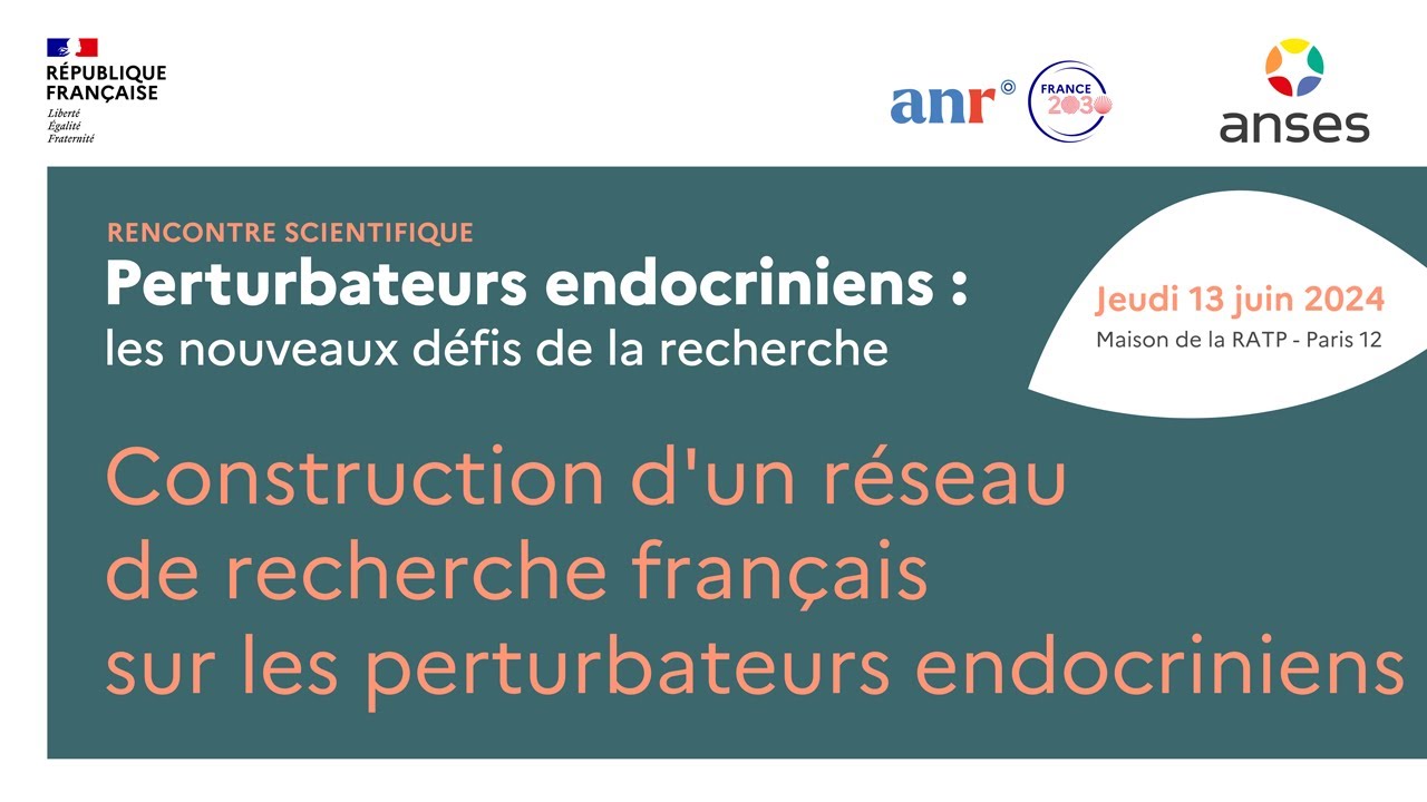 Construction d’un réseau de recherche français sur les perturbateurs endocriniens