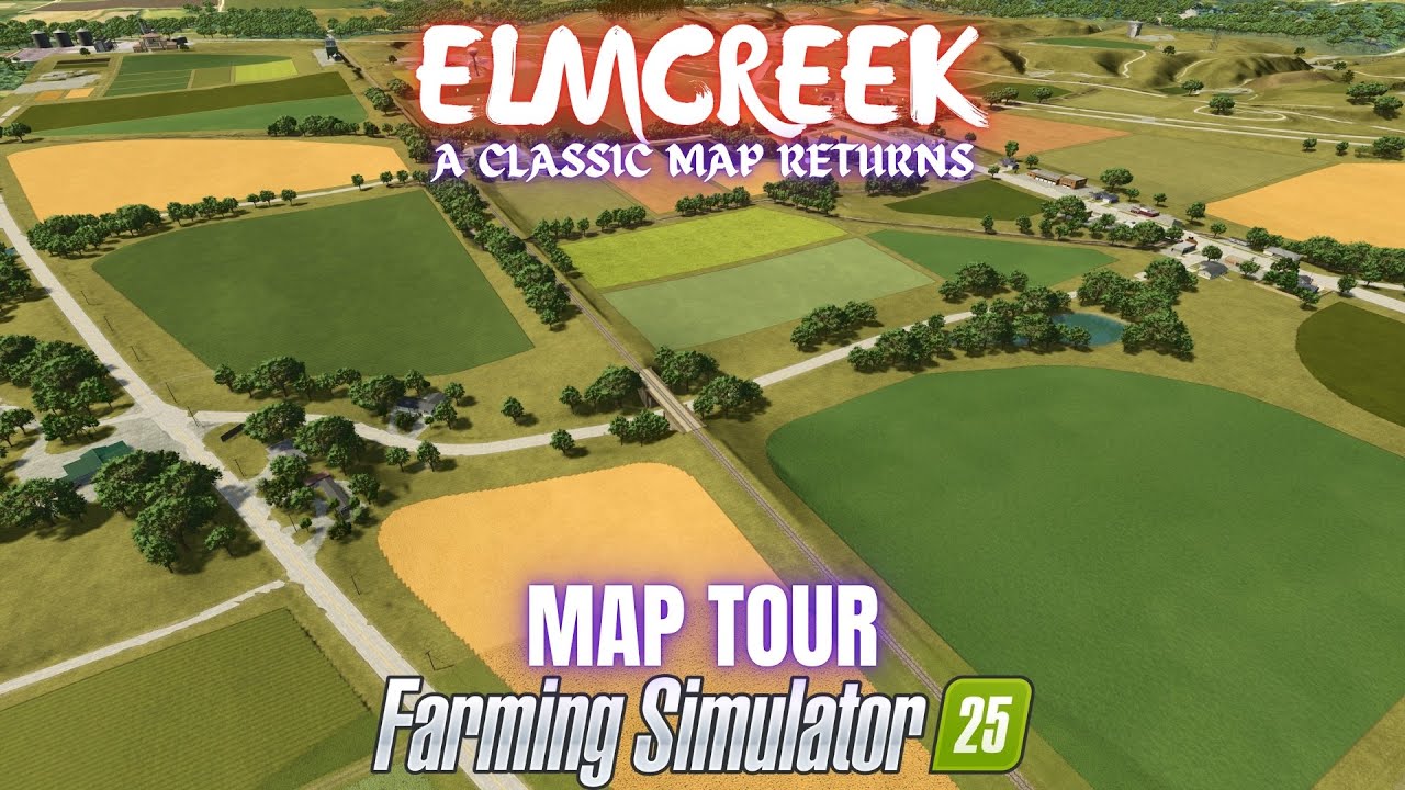 ELMCREEK - Map Tour - Farming Simulator 25
