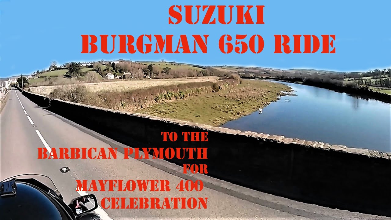 Suzuki Burgman 650 'Mayflower 400' ride to the Barbican Plymouth.