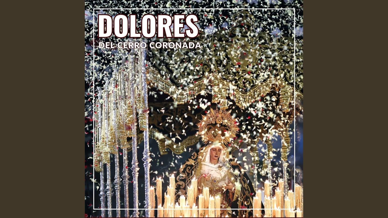 Dolores del Cerro Coronada