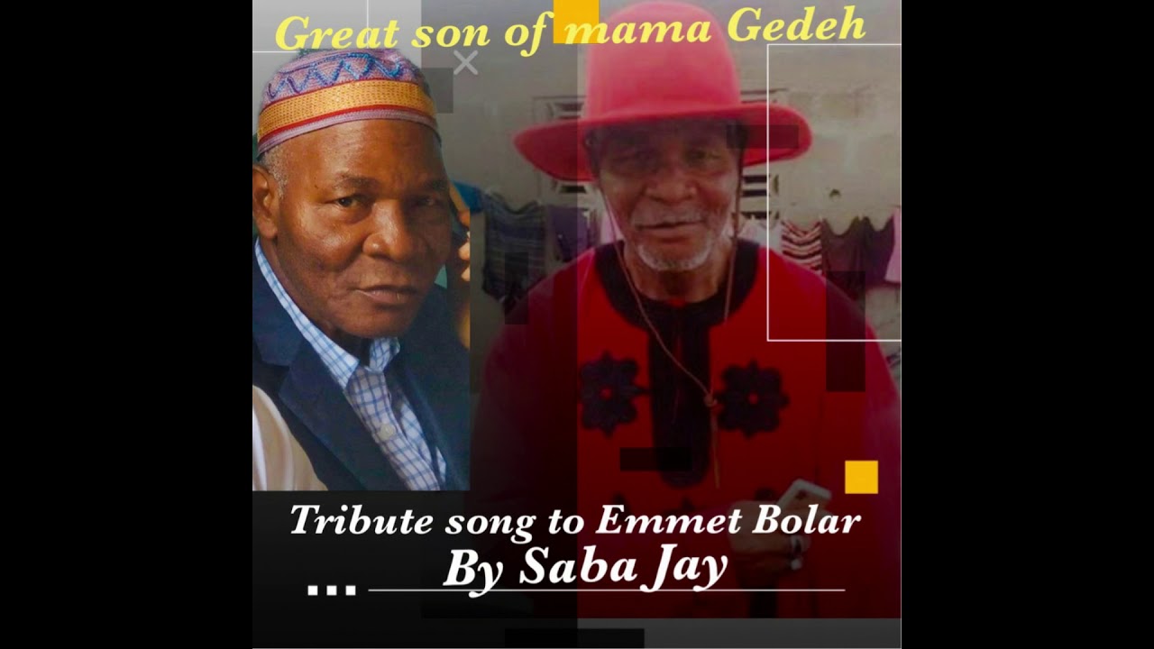 SABA JAY TRIBUTE SONG TO - COL. EMMETTE BOLAR