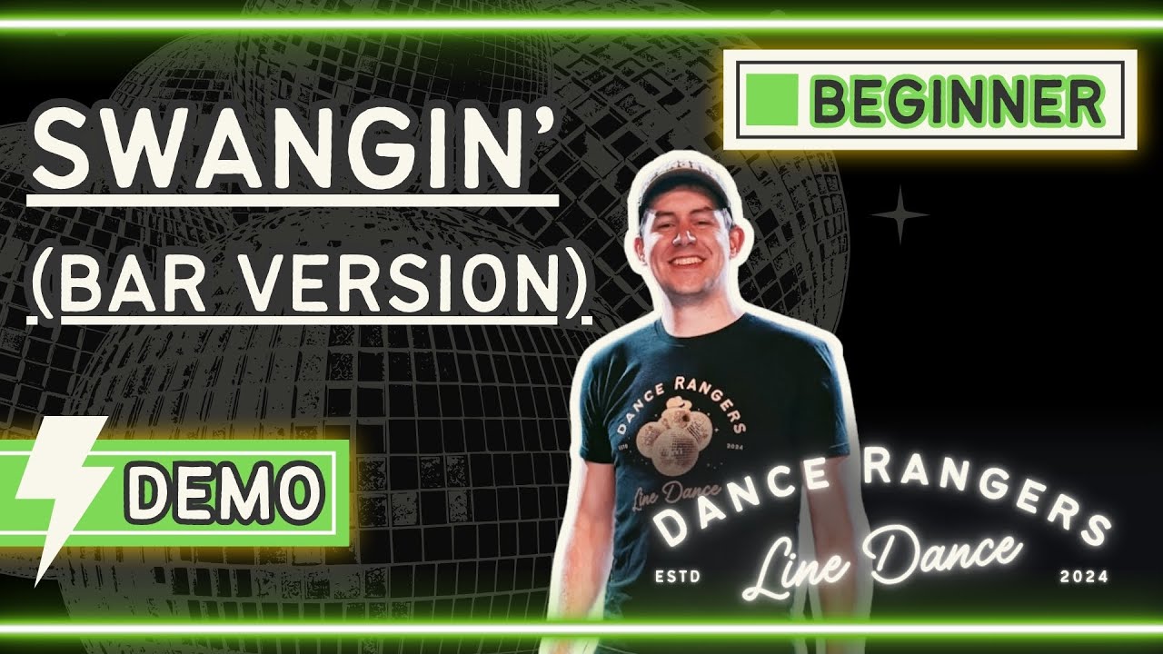 Swangin' (Bar Version) | Line Dance Demo