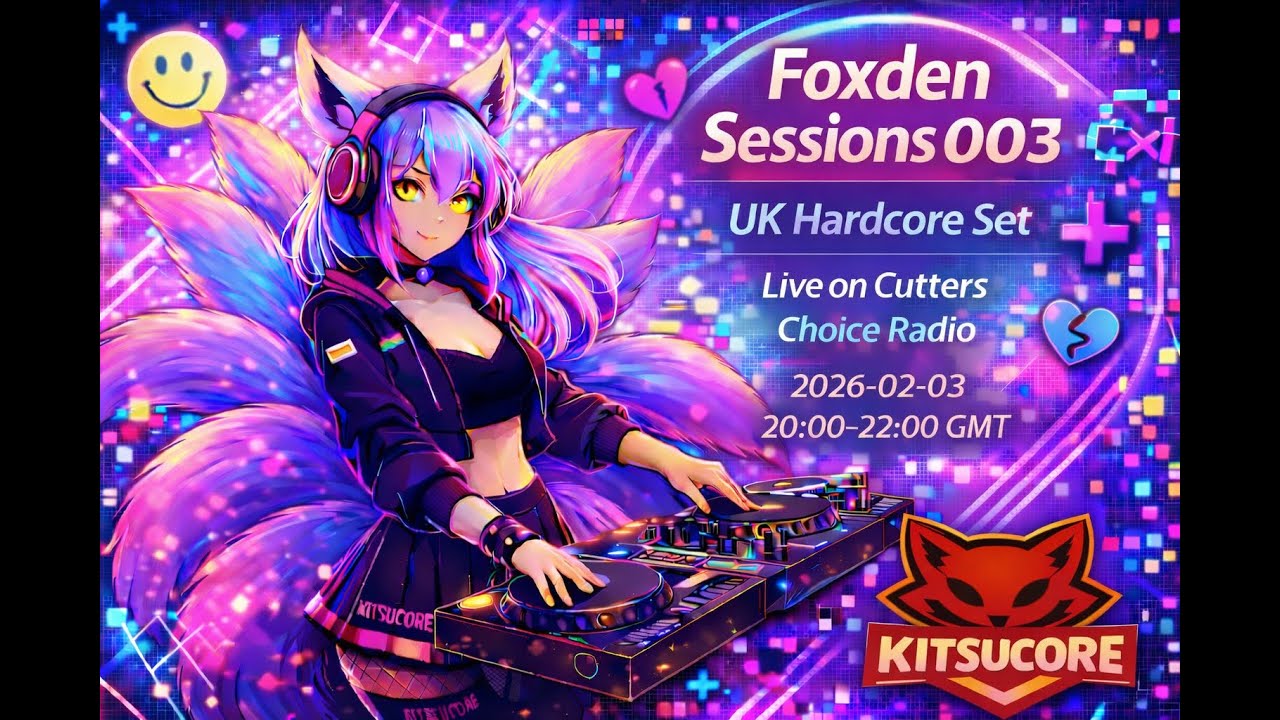 Foxden Sessions #007 (Cutters Choice Radio) - UK Hardcore