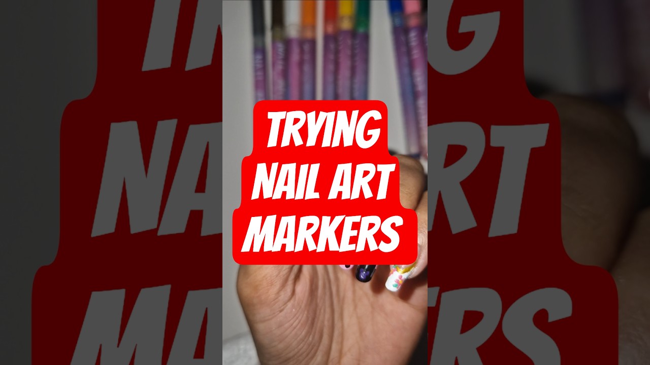 Trying Nail Art Markers ✨ Easy Nail Art Test 