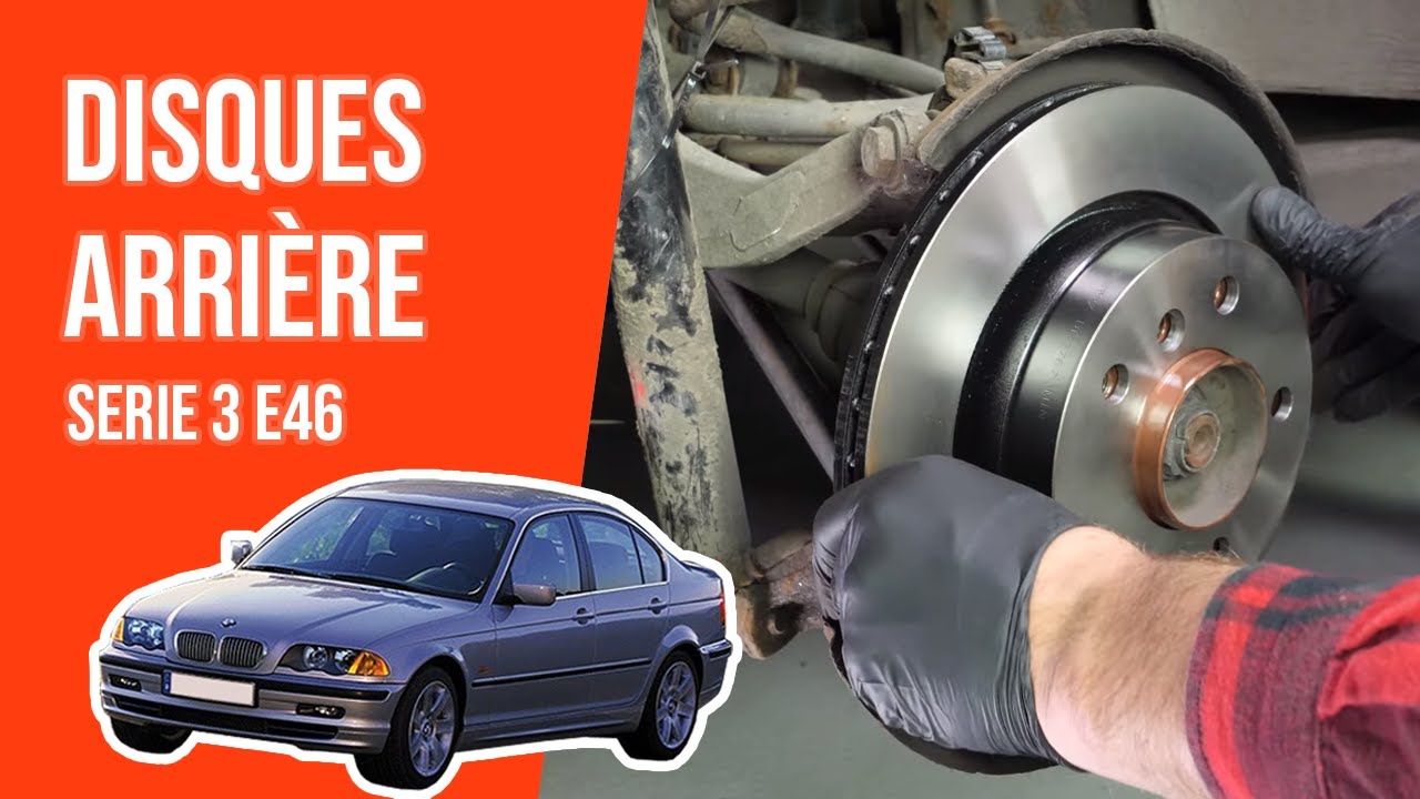 Changer les Disques et Plaquettes arrière BMW Série 3 E46  🚗