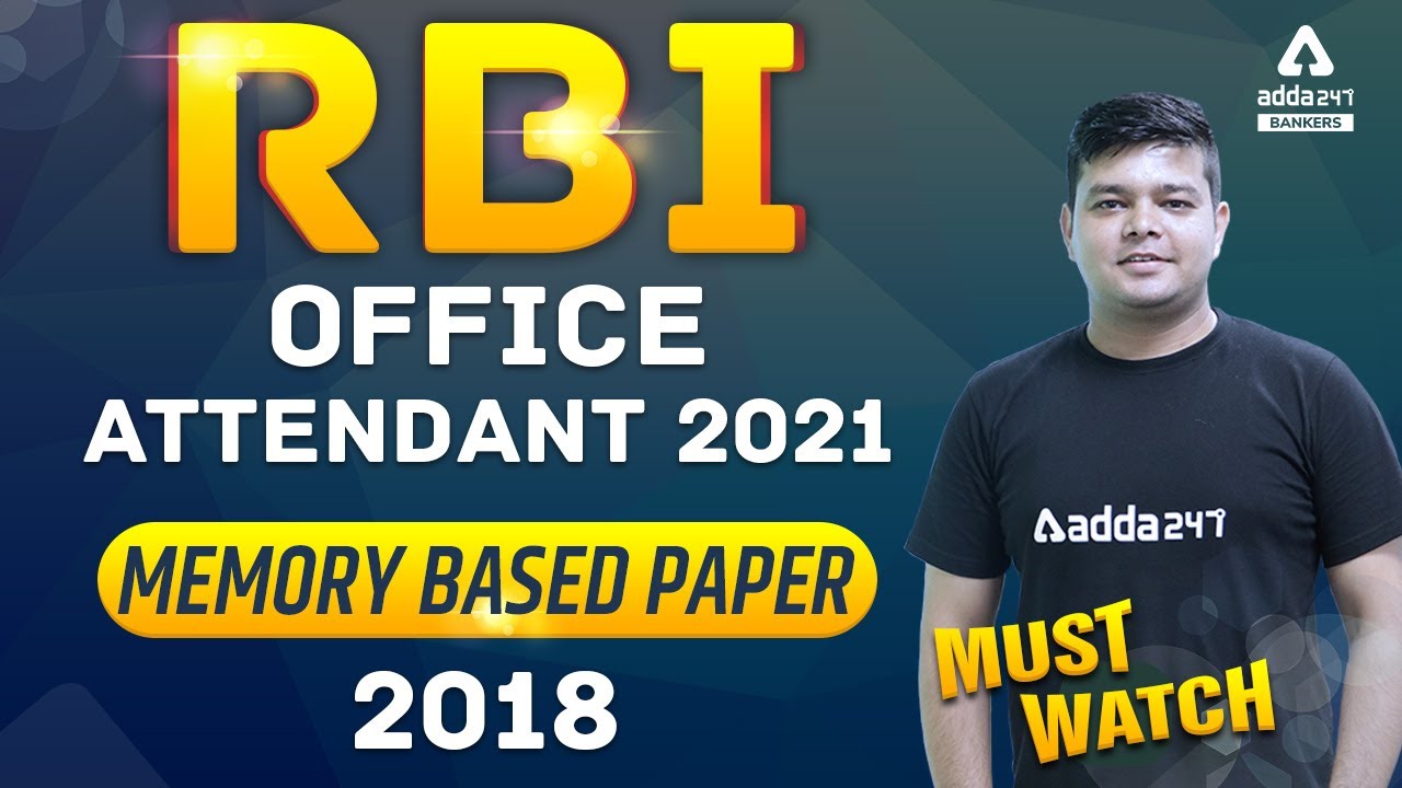 RBI OFFICE ATTENDANT 2021 | MEMORY BASED PAPER 2018