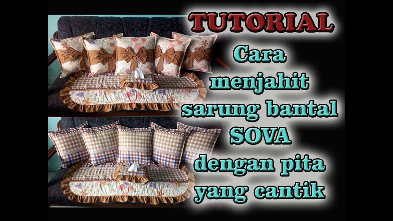 TUTORIAL   Sarung bantal sova dengan PITA #covercushion