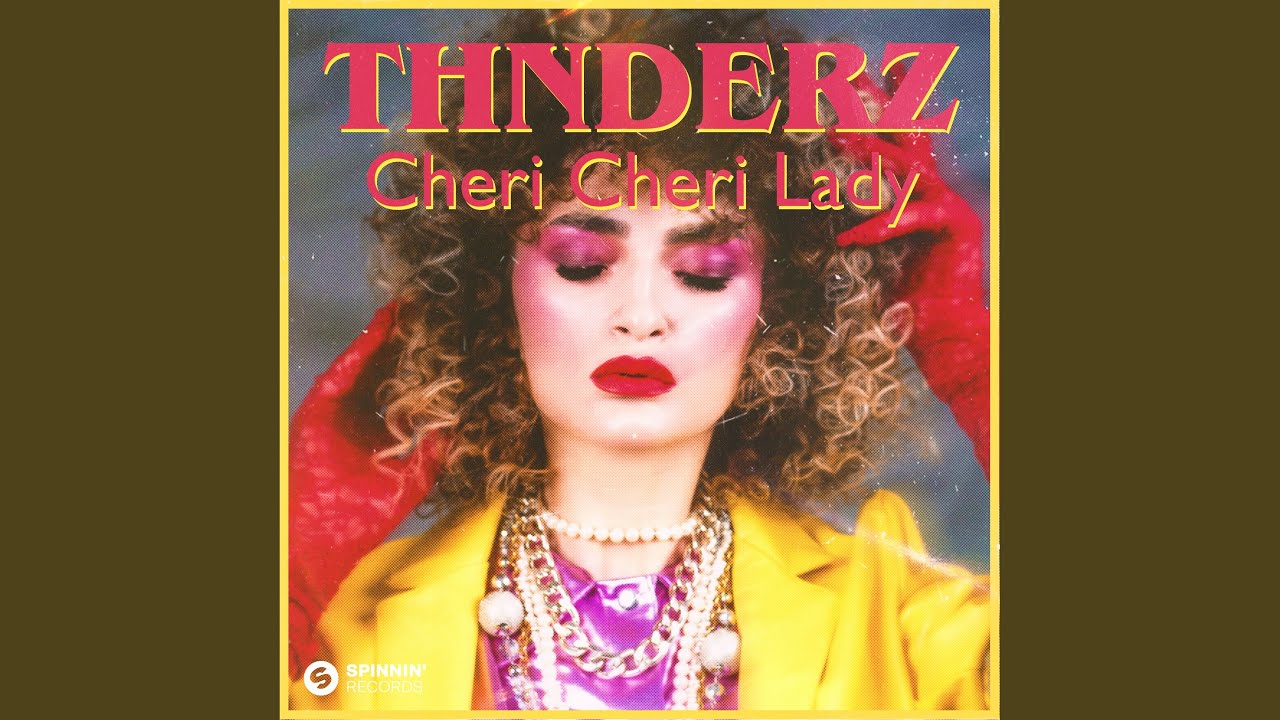 Cheri Cheri Lady