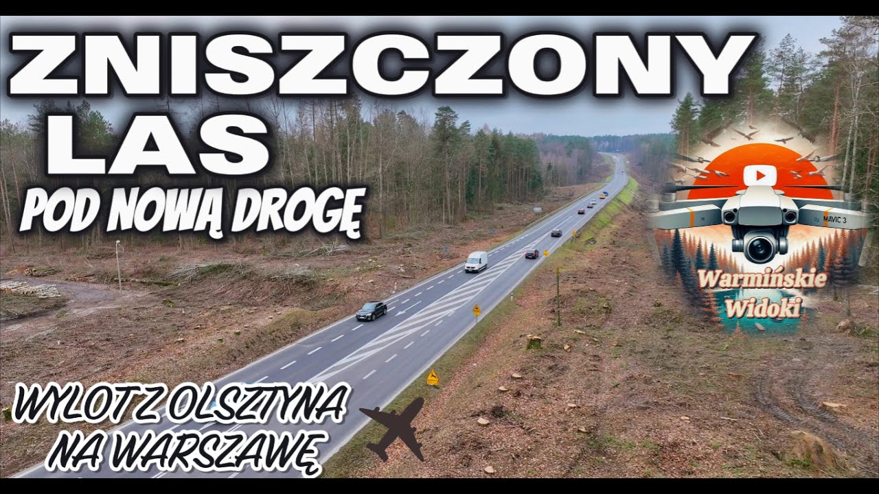 Wielka wycinka na wylocie z Olsztyna | Zniszczony las | Było warto  ? | Mavic 3 Cinema 4K UHD