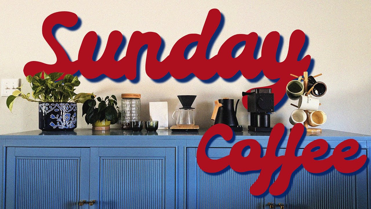 Sunday Coffee