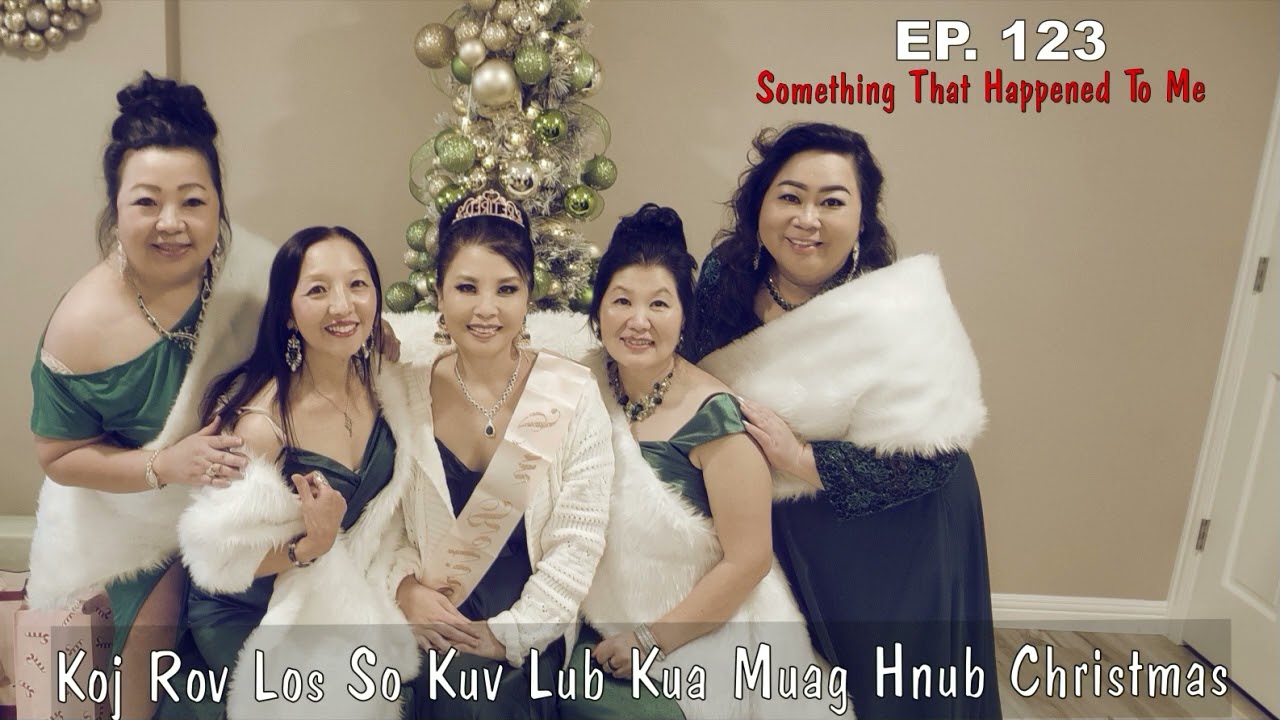Something That Happened To Me EP 123 Koj Rov los so kuv lub kua muag Hnub Christmas~01/02/2026~