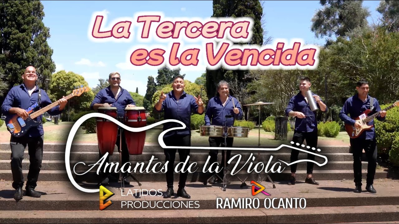 LA TERCERA ES LA VENCIDA - Amantes de la Viola (videoclip oficial)