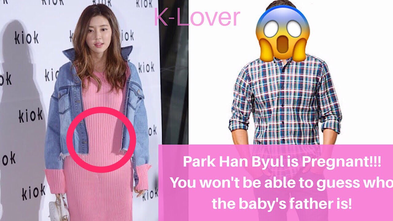 Actress Park Han Byul is Pregnant!!! You will never guess who the father is