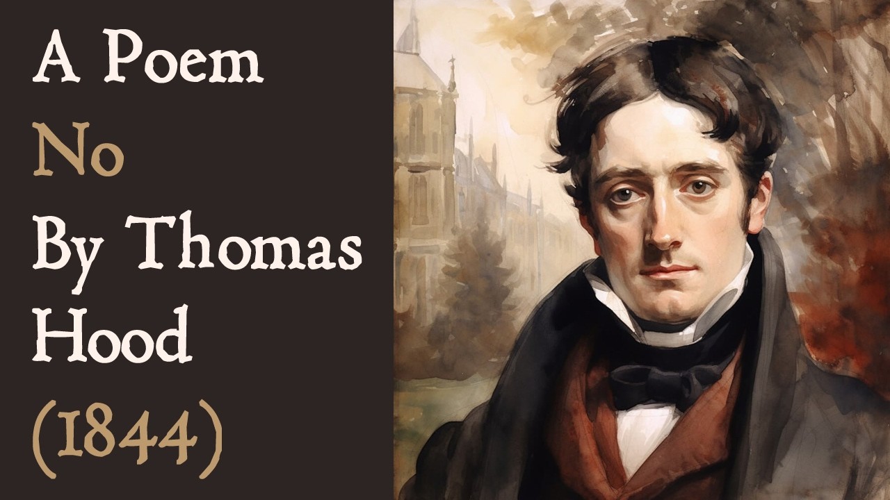 A Poem : No By Thomas Hood (1844)