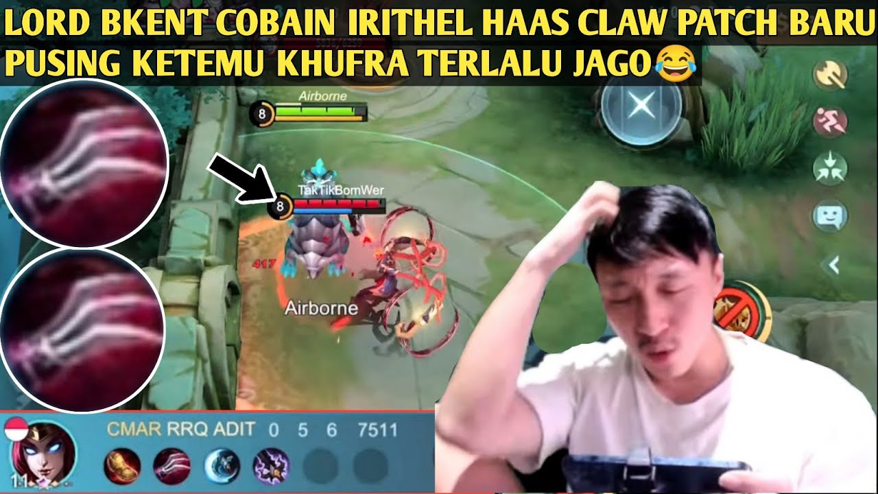 LORD BKENT COBAIN IRITHEL & HAAS CLAW PATCH BARU, PUSING KETEMU KHUFRA TERLALU JAGO😂