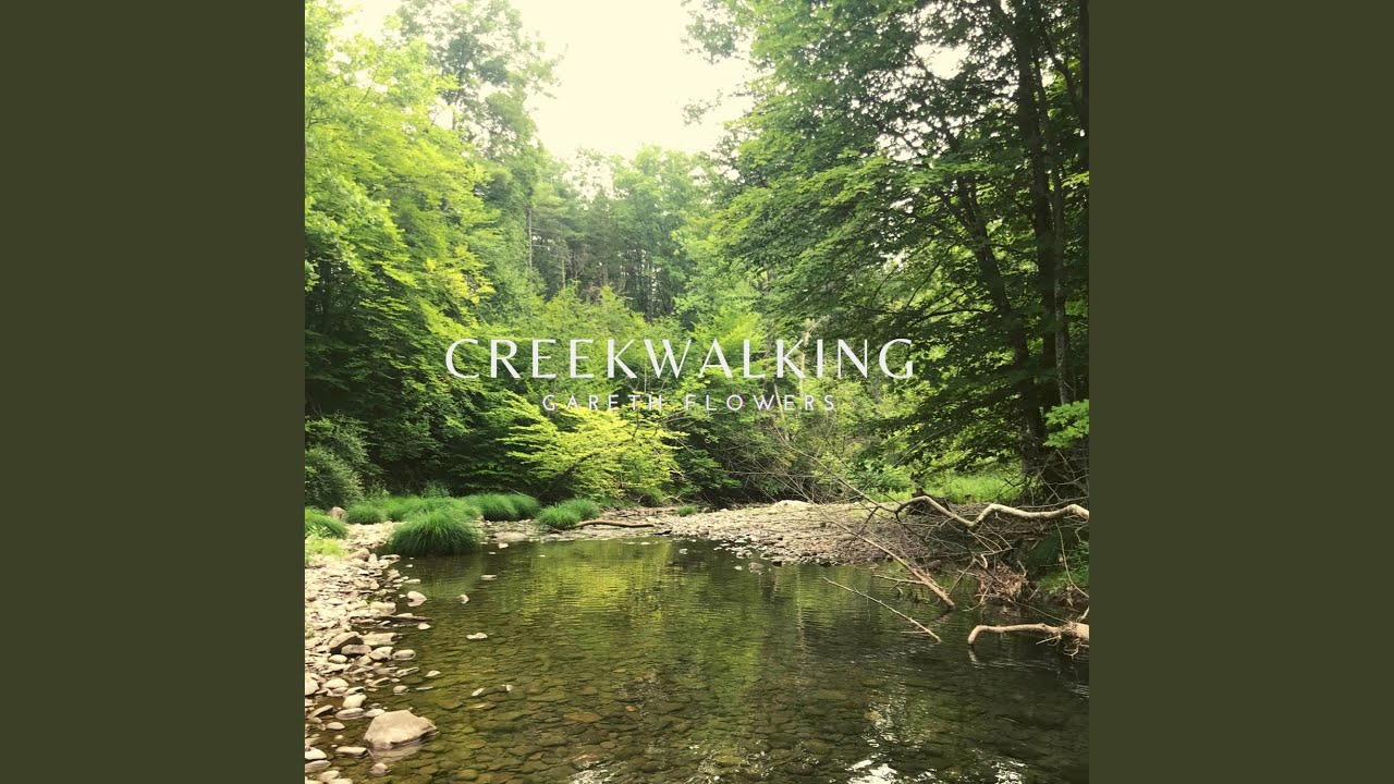 Creekwalk (in 4 parts)