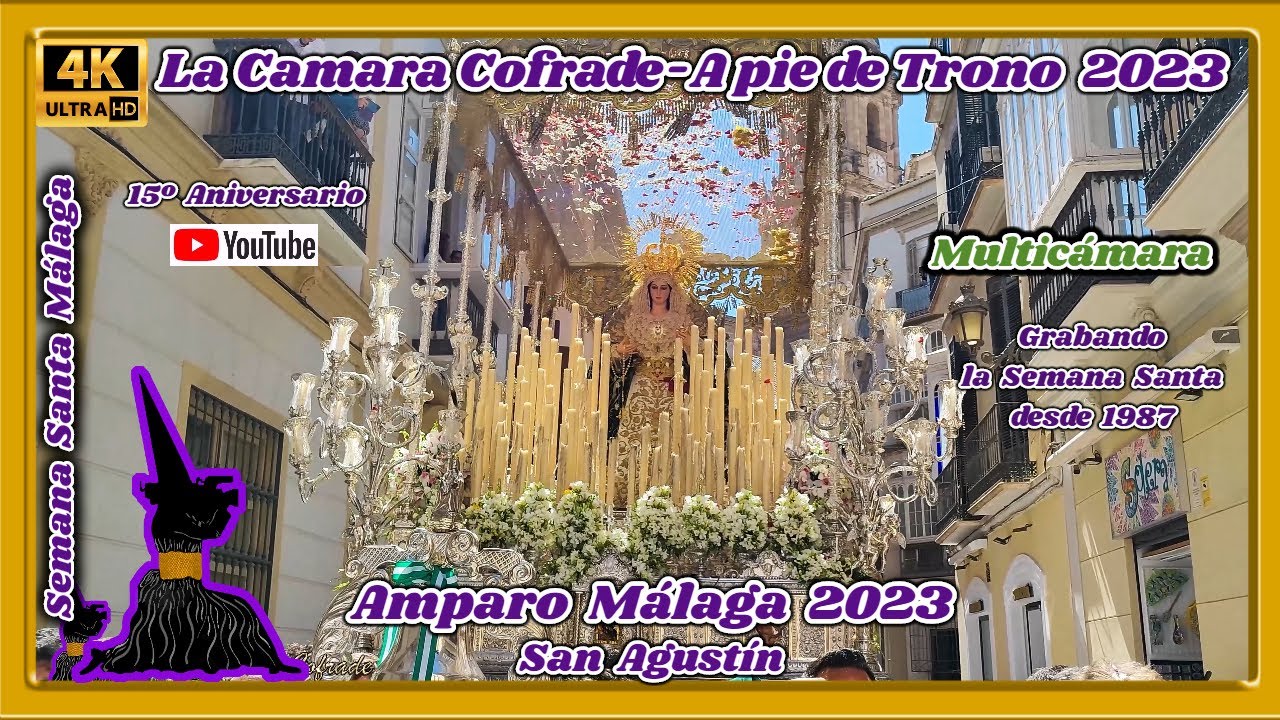 AMPARO MÁLAGA 2023 (POLLINICA). SAN AGUSTIN. PETALADA. SEMANA SANTA MÁLAGA. MULTICÁMARA 4K