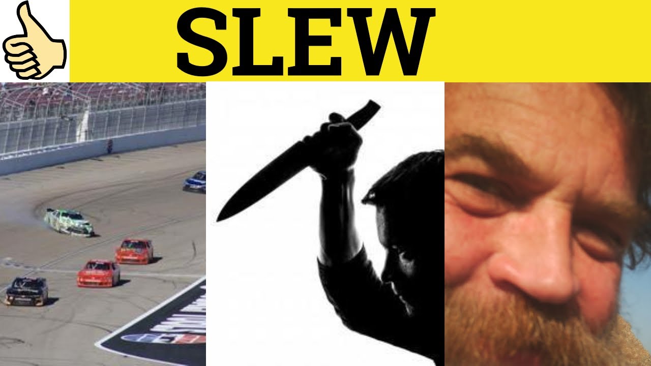 🔵 Slew Meaning - Slew Examples - Slew Definition - Slew - GRE 3500 Vocabulary - Slew