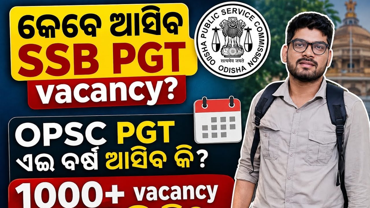 SSB PGT & OPSC PGT UPCOMING VACANCY DETAILS//IS VACANCY THIS YEAR//2026// IS VACANCY 1000+