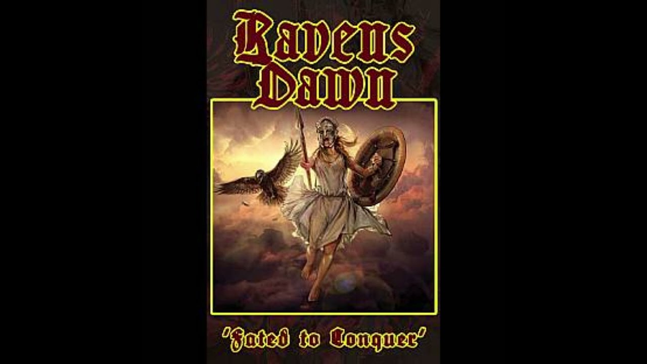 RAVENS DAWN - Fated to Conquer
