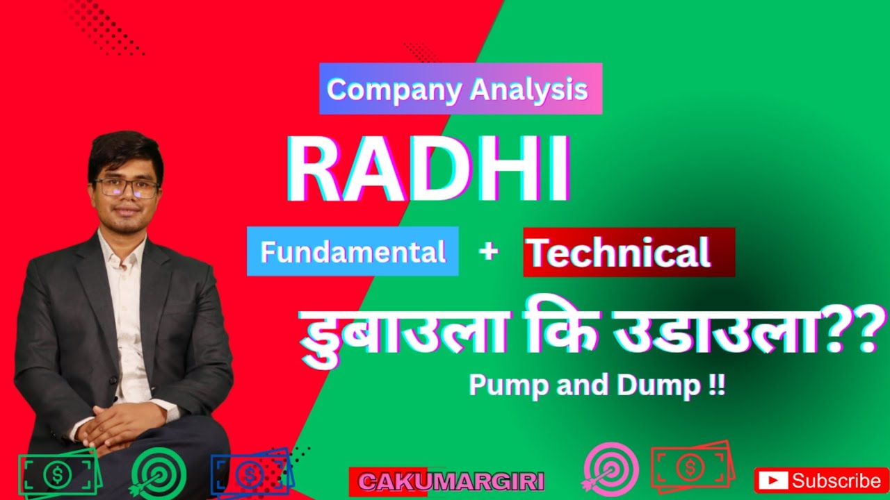 RADHI - Company Analysis 2082: सम्पूर्ण विवरण र शेयर विश्लेषण नेपालीमा || FUNDAMENTAl + TECHNICAL