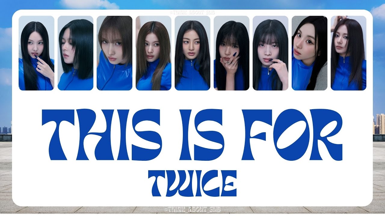 [Thai sub/แปลไทย] TWICE - THIS IS FOR 🎊🎼| Think_About_Sub