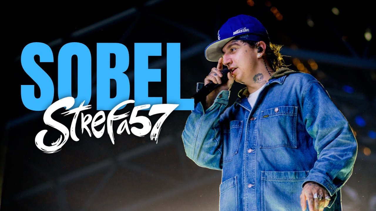 SOBEL | STREFA 57! Pt.29.08.2025 | Oficjalne Aftermovie!