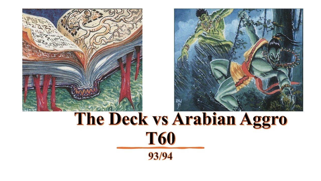 The Deck vs Arabian Aggro - X-Points - T60 - Match 4 - #oldschoolmtg - #mtg9394