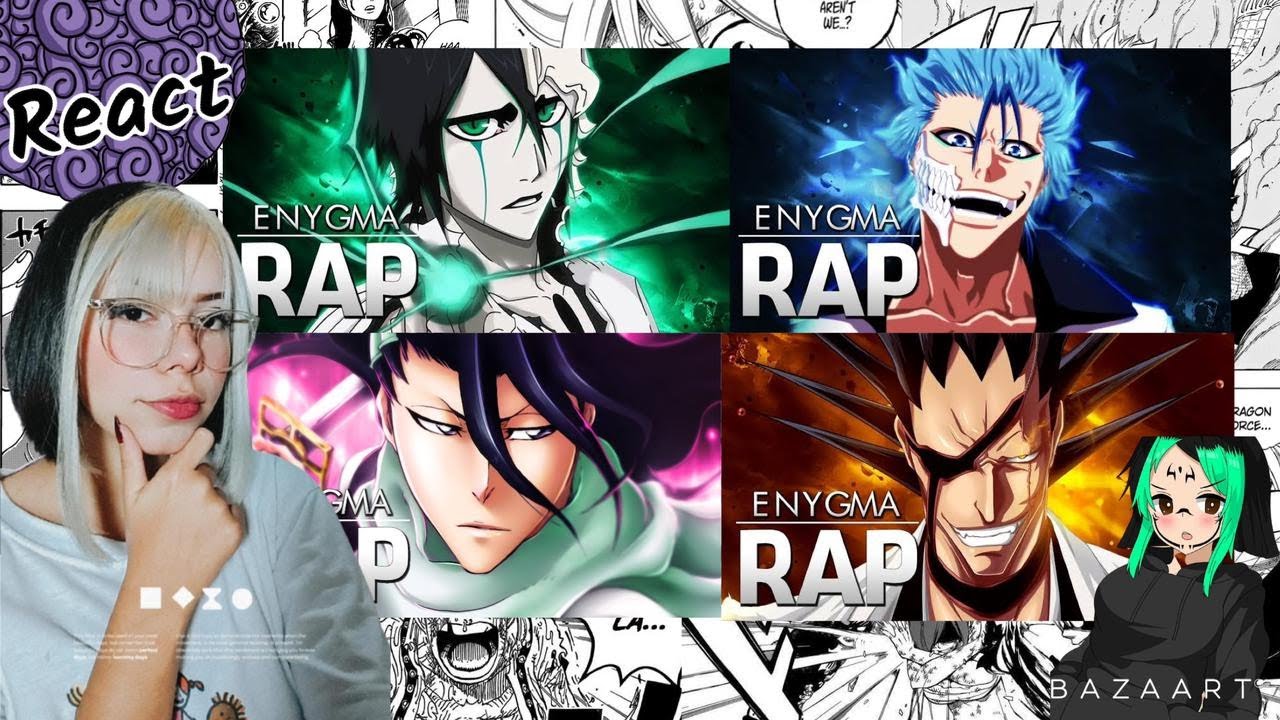 REACT | Rap do Grimmjow, Ulquiorra, Zaraki Kenpachi e Byakyua Kuchiki (Bleach) | Enygma
