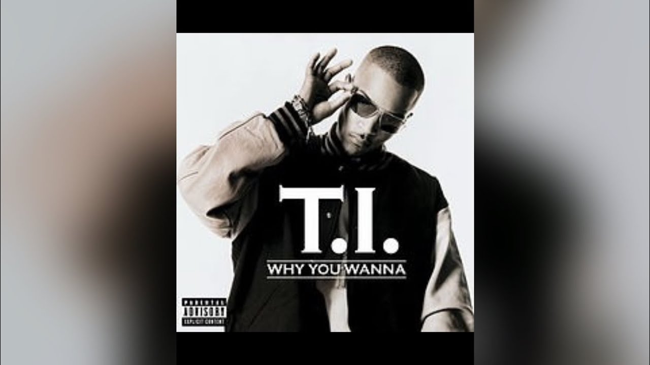 T.I. - Why You Wanna Instrumental (Extended)