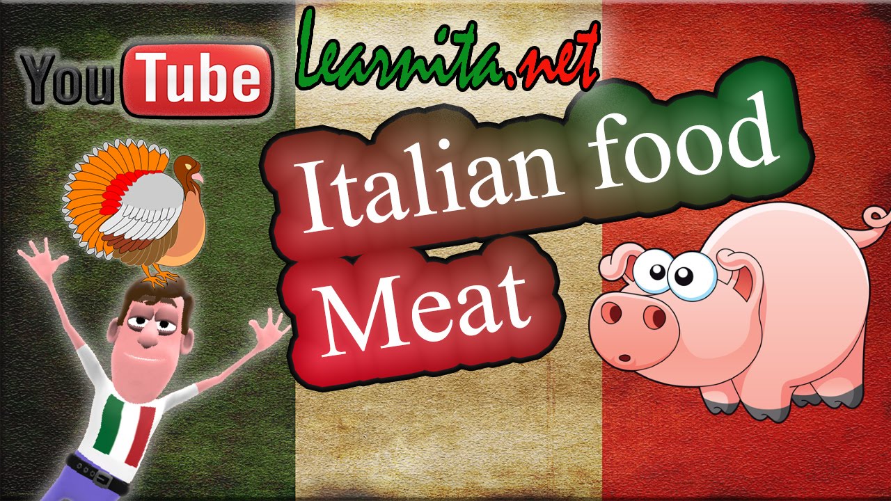 Italian food names -  Meat - Learn italian language