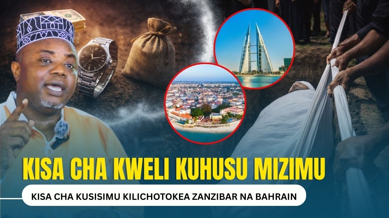 UKWELI USIOJULIKANA KUHUSU MIZIMU: KISA CHA KWELI KILICHOTOKEA ZANZIBAR NA BAHRAIN KITAKUSHANGAZA