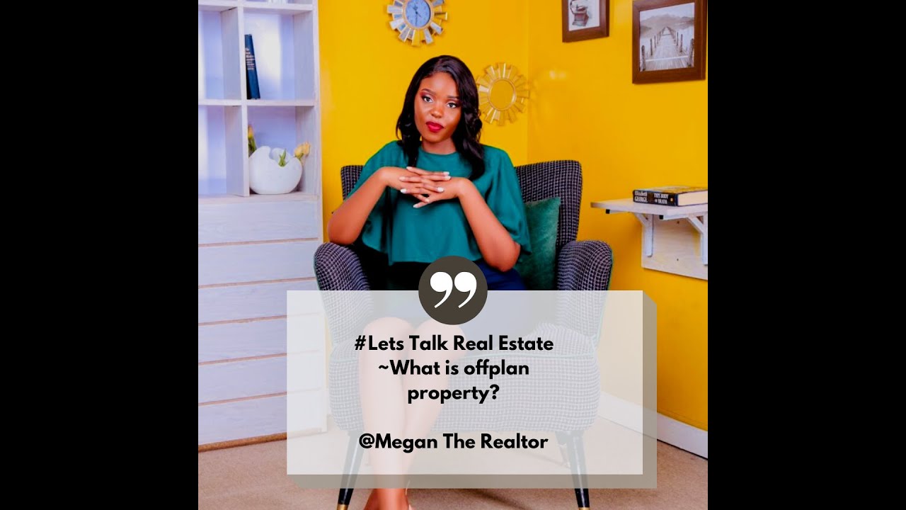 WHAT IS OFF-PLAN PROPERTY?