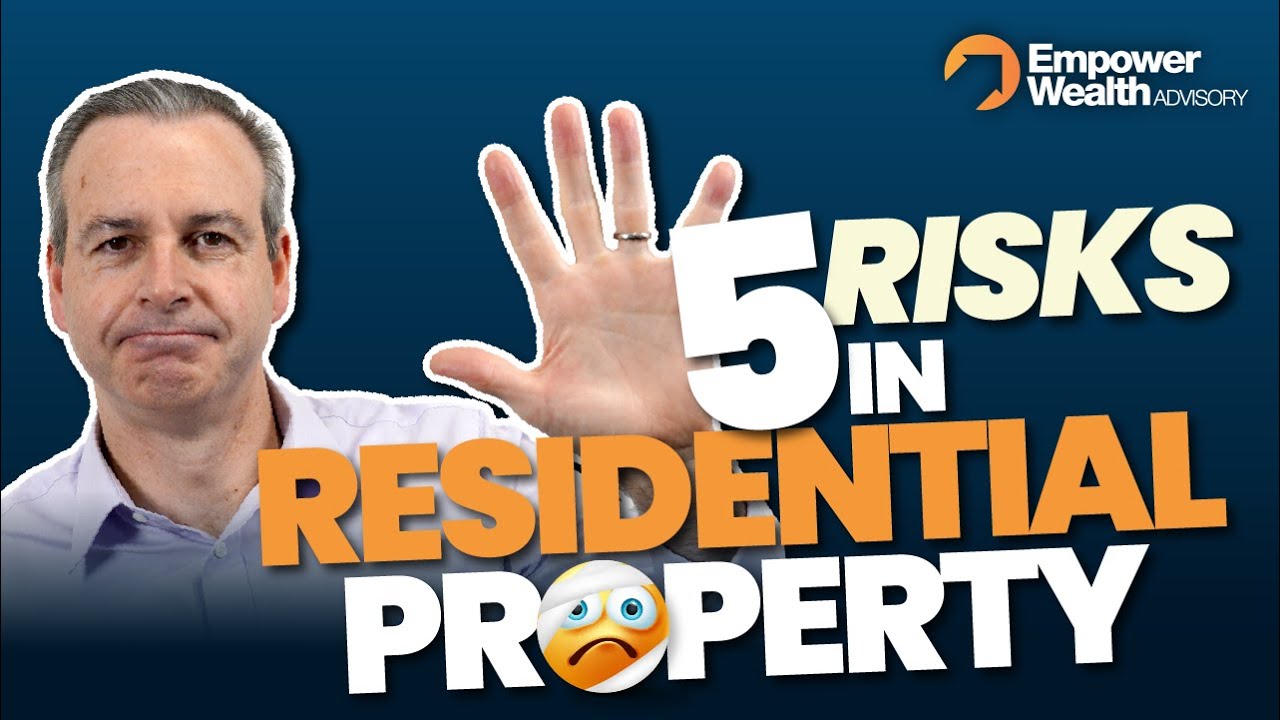 How to.. What are the risks in residential property? Property investment tips with Empower Wealth