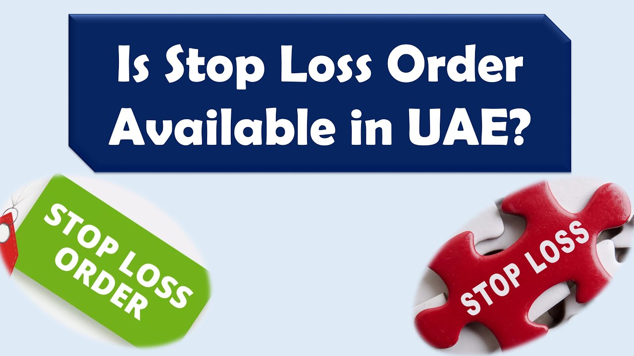 How to do Stop Loss Order in UAE Stock Market