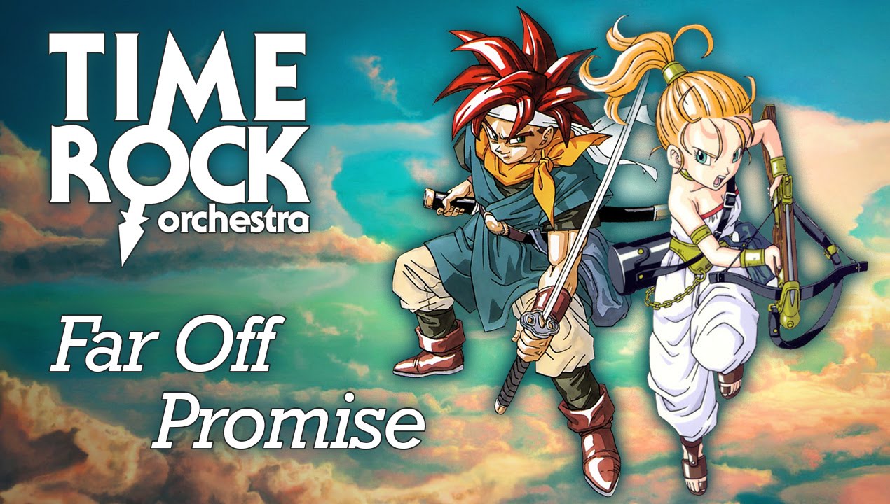Chrono Trigger - Far Off Promise (TRO Remake)