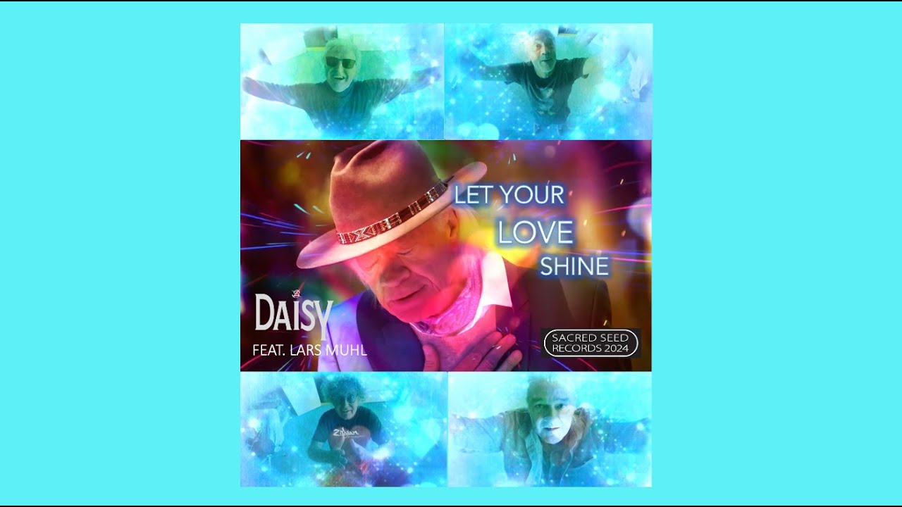 LET YOUR LOVE SHINE &ndash; DAISY feat. LARS MUHL 2024