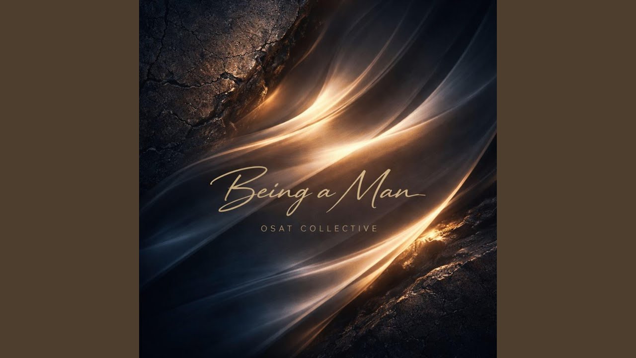 Being a man (Archive of a Soul)
