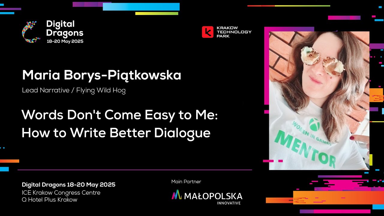Maria Borys-Piątkowska - Words Don't Come Easy to Me: How to Write Better Dialogue?