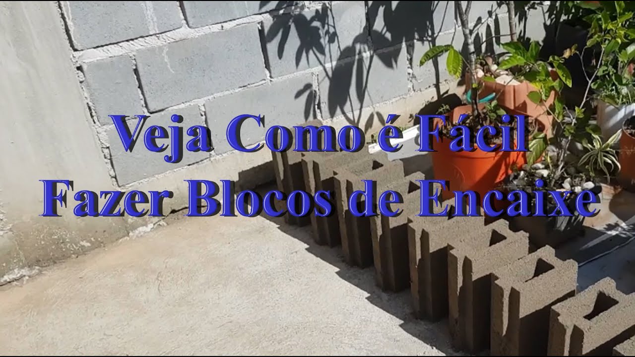 Bloco de encaixe com forma caseira.