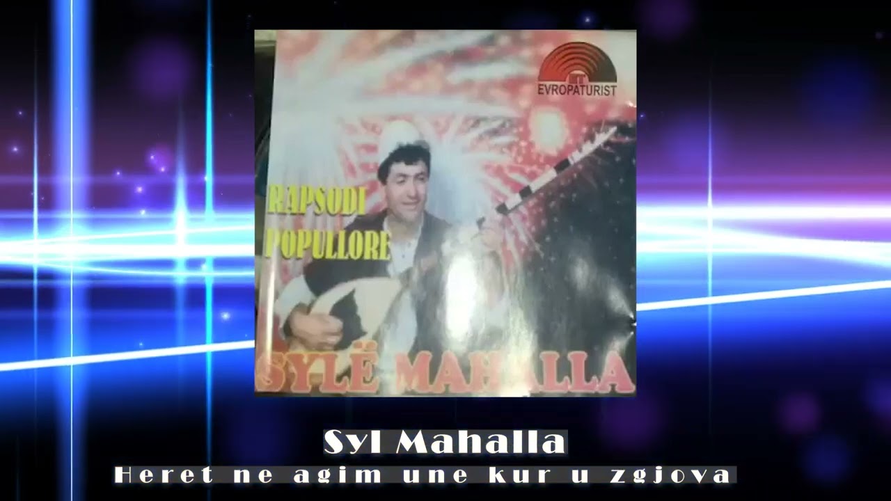 Syl Mahalla - Ne Agim heret kur u zgjova