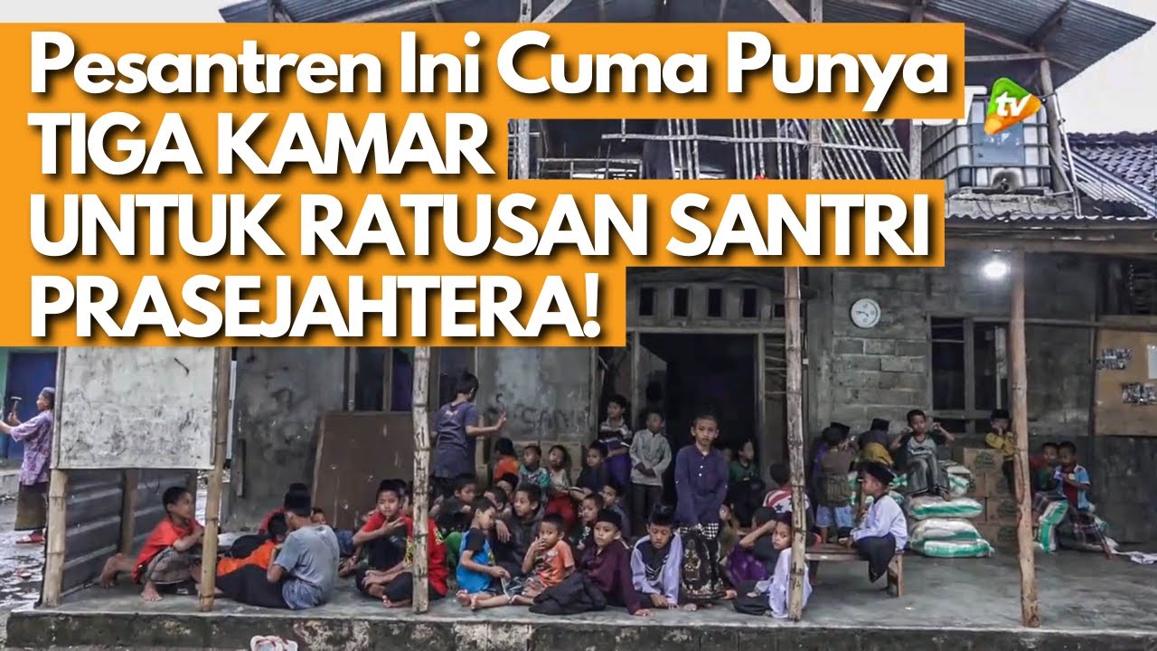 Kisah Pondok di Jatim Semuanya Gratis! RATUSAN SANTRI DARI KELUARGA PRASEJAHTERA
