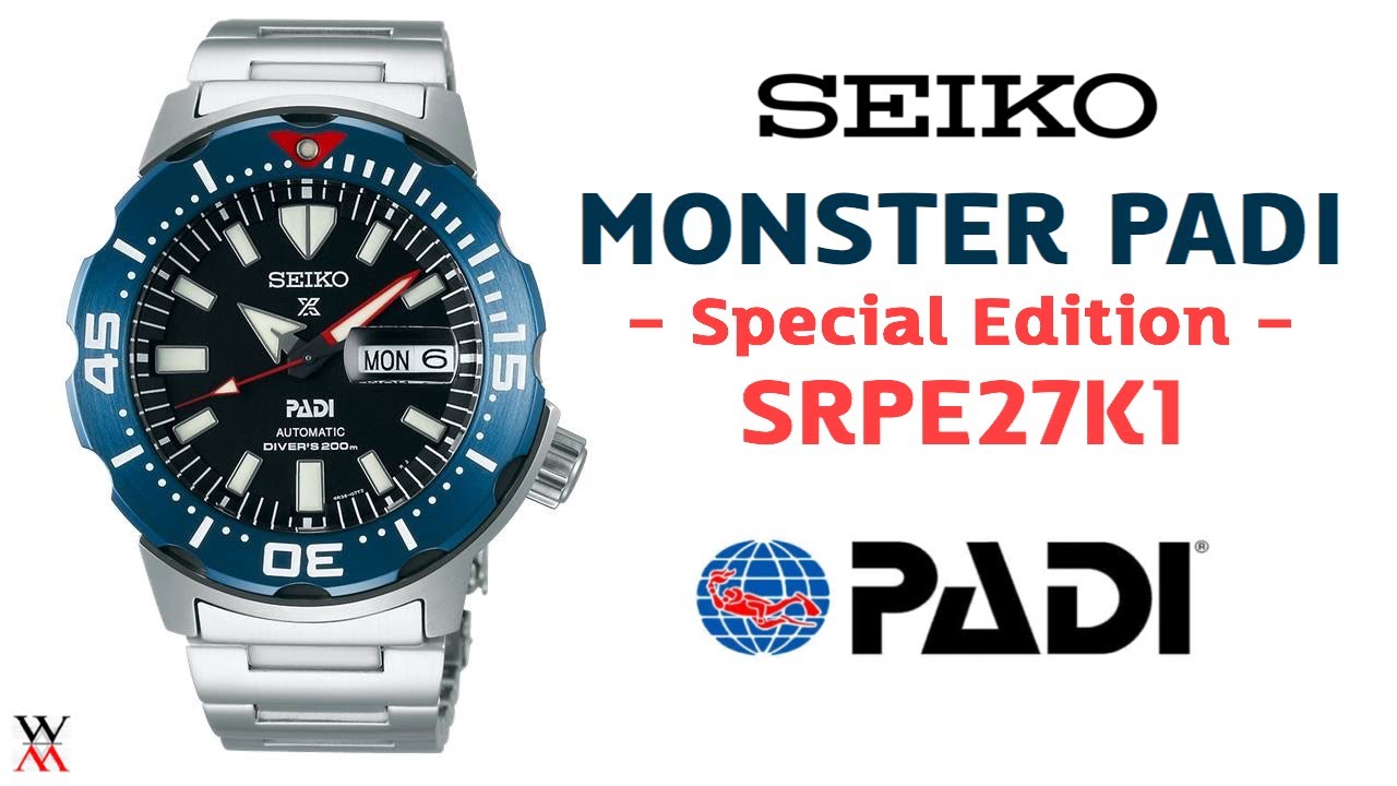 มาซักที !! MONSTER PADI Special Edition SRPE27K1 - Wimol Tapae
