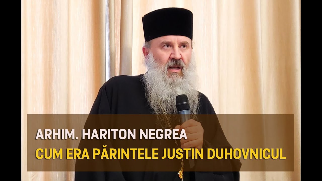 DUHOVNICIA PĂRINTELUI JUSTIN | ARHIM. HARITON NEGREA