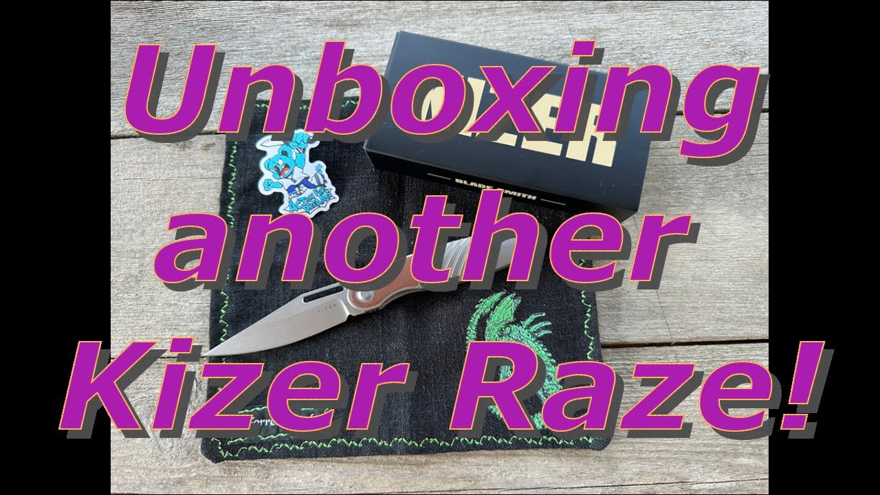 Unboxing another Kizer Raze