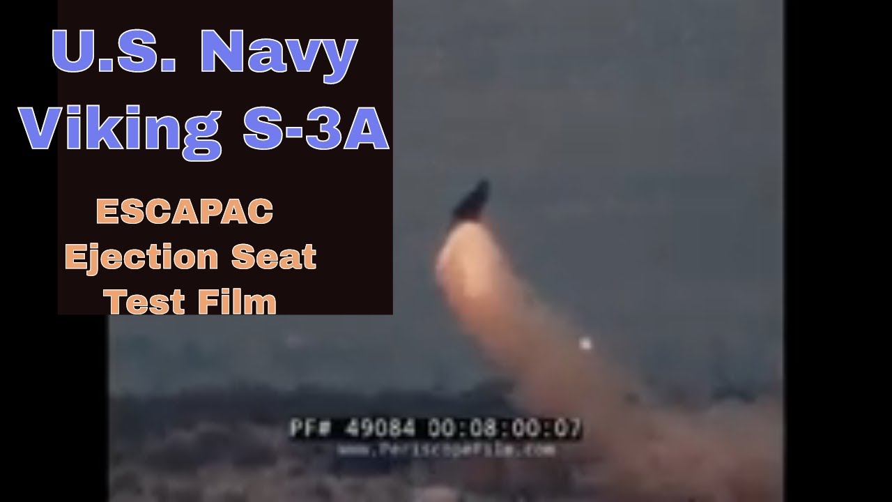 U.S. NAVY S-3A VIKING  EJECTION SEAT TEST   DOUGLAS ESCAPAC SYSTEM  (SILENT FILM) 49084