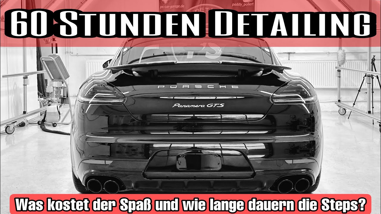 60 Stunden Auto putzen // PREIS - ZEITEN - Panamera GTS // Paddy poliert PS Car Garage VLOG